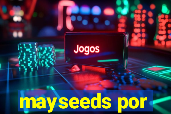 mayseeds por